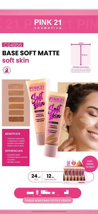 Base liquido soft matte soft skin c/24pcs (CS4856) PINK 21
