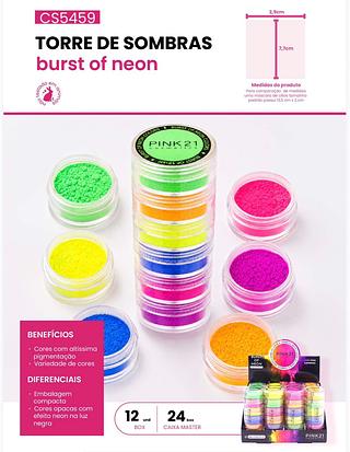 Torre de sombras burst of neon c/12pcs PINK 21