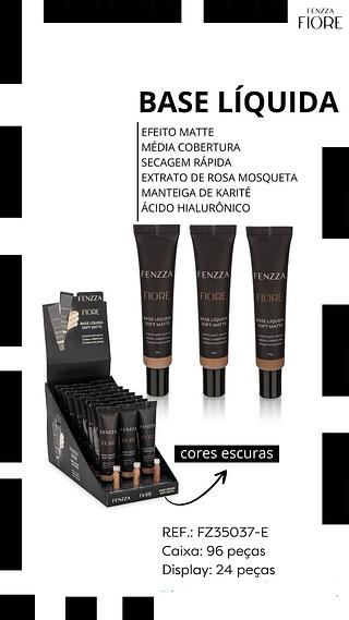Base Liquida Efeito Matte ESCURAS c/24pcs (FZ35037-C) FENZZA