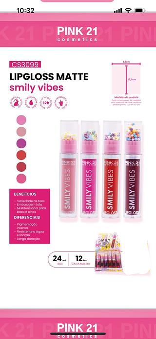 Lip Gloss Matte Smily Vibes/ 24pçs (CS3099A) Pink21
