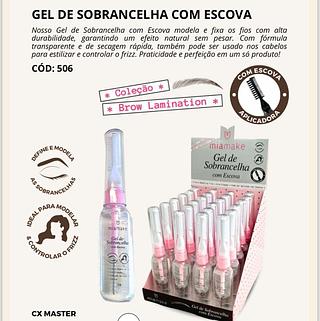 Gel de Sobrancelha com Escova c/24pçs Mia Make