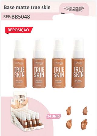Base liquido true skin cor escuro c/24pcs FEBELLA